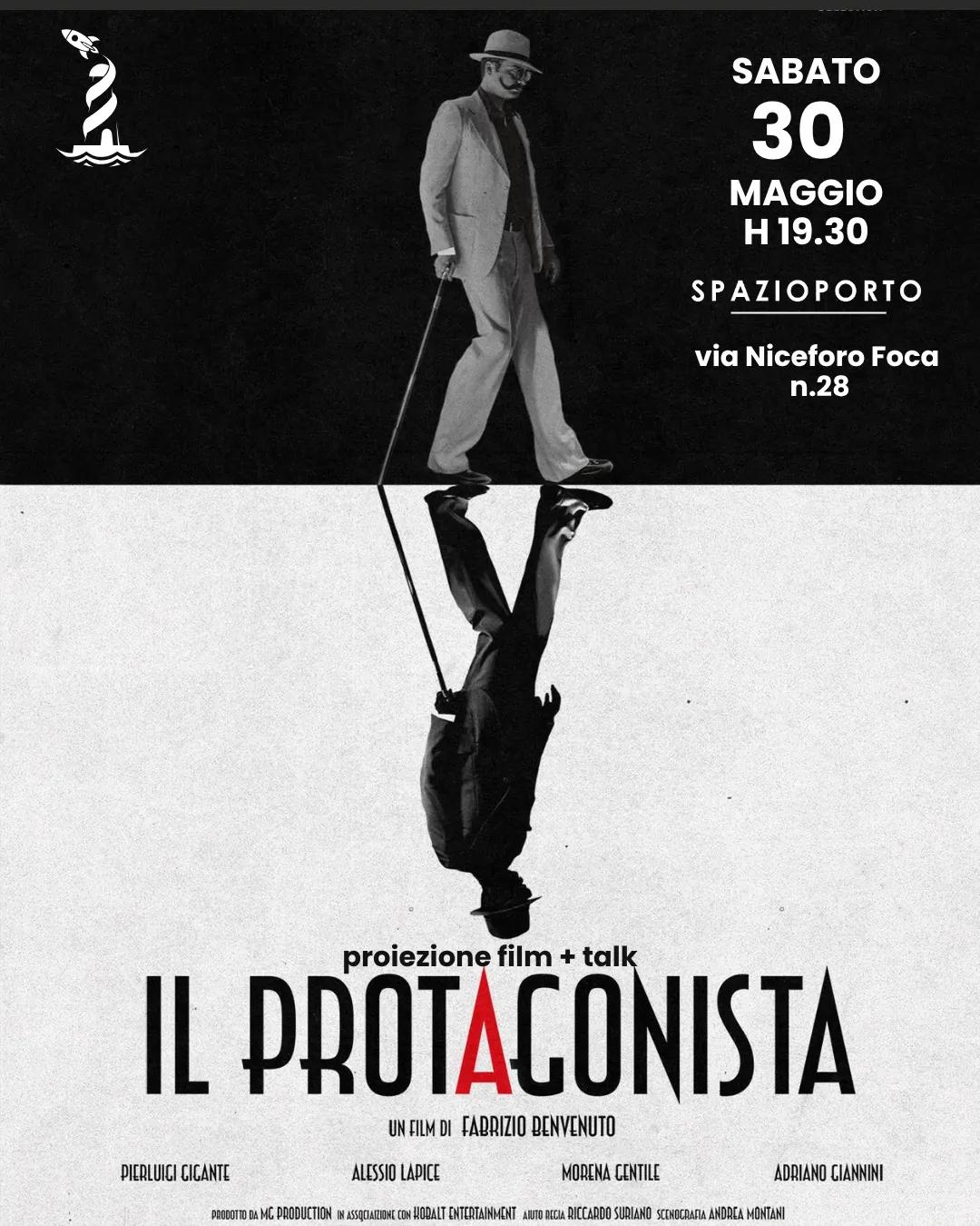 IL PROTAGONISTA - Proiezione