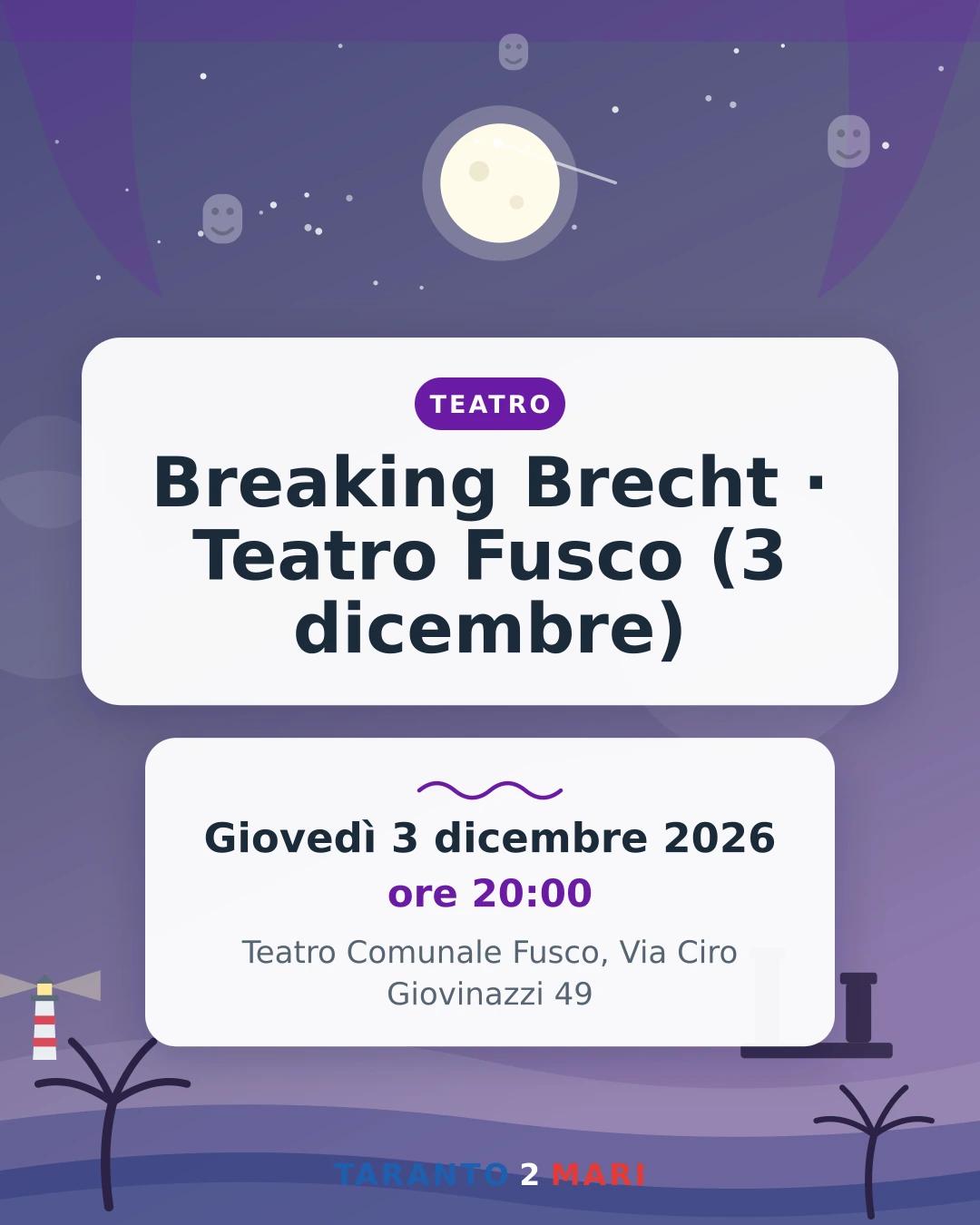 Breaking Brecht · Teatro Fusco (3 dicembre)