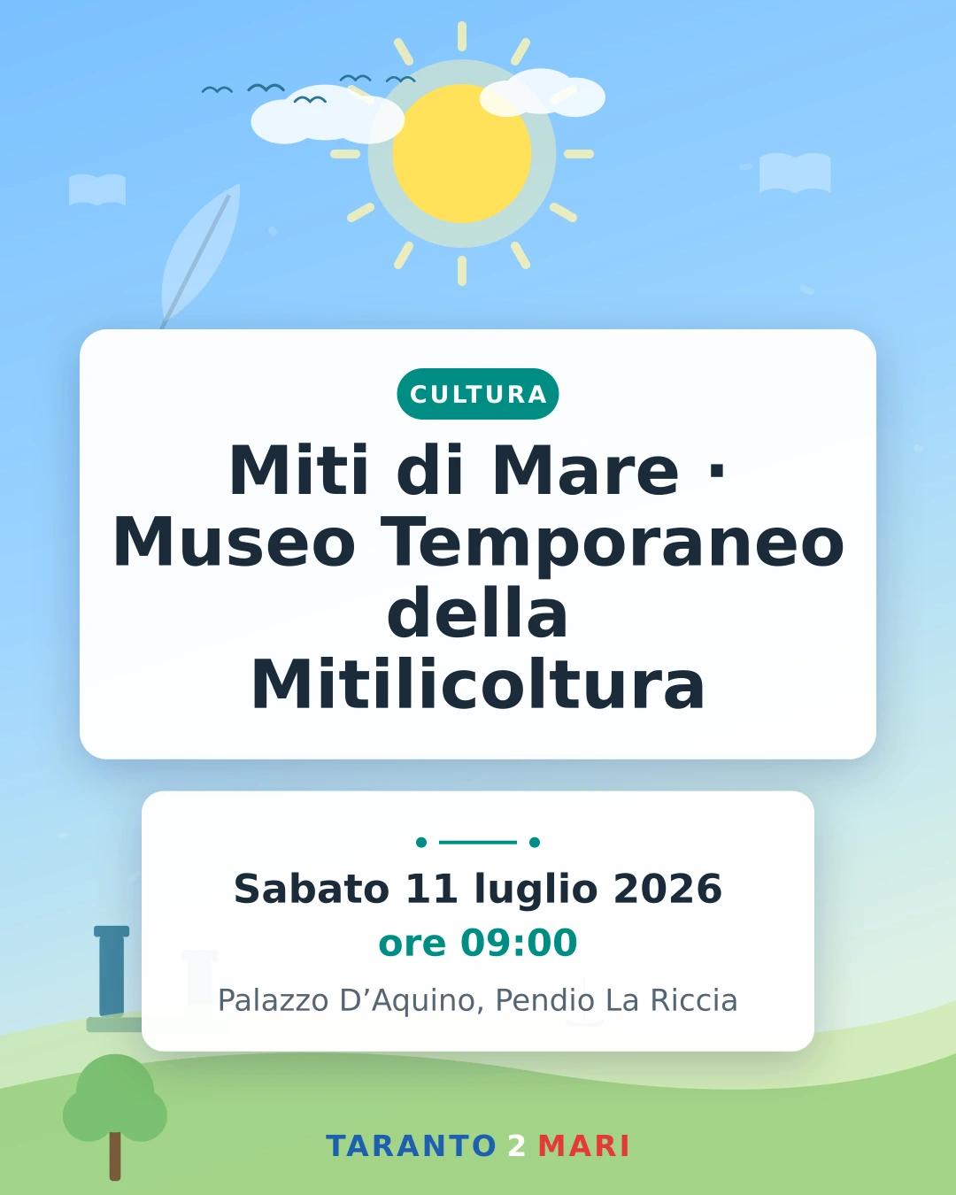 Miti di Mare · Museo Temporaneo della Mitilicoltura