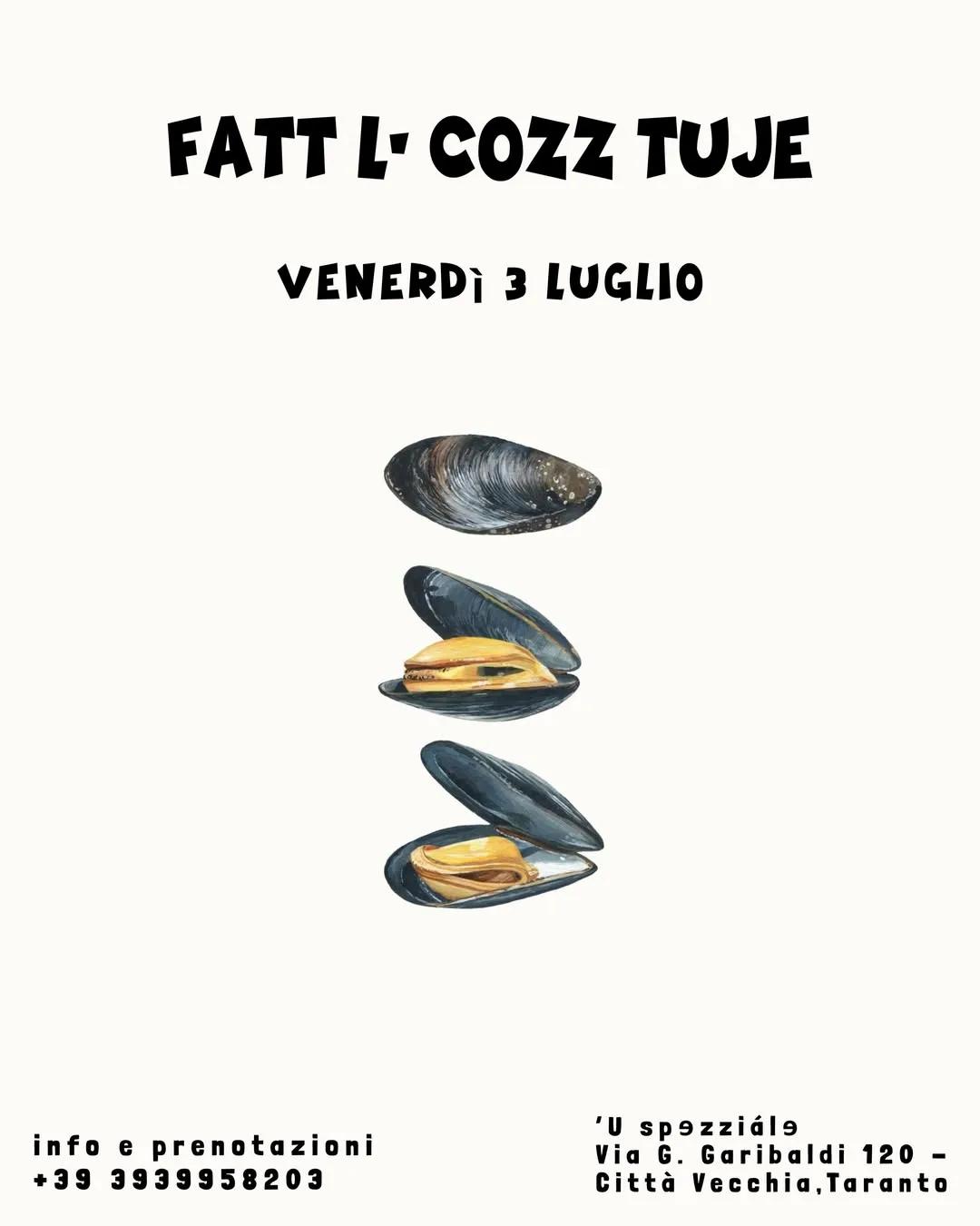 Fatt l' cozz tuje! · serata cozza tarantina a Città Vecchia