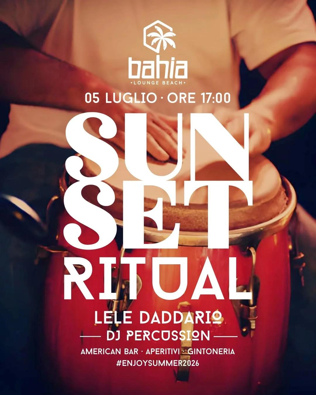 Sunset Ritual · Lele Daddario al Bahia Lounge Beach