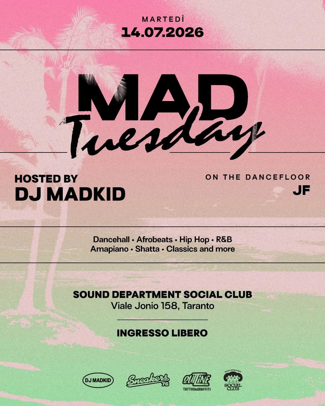 Mad Tuesday · Sound Department Social Club (14/07)