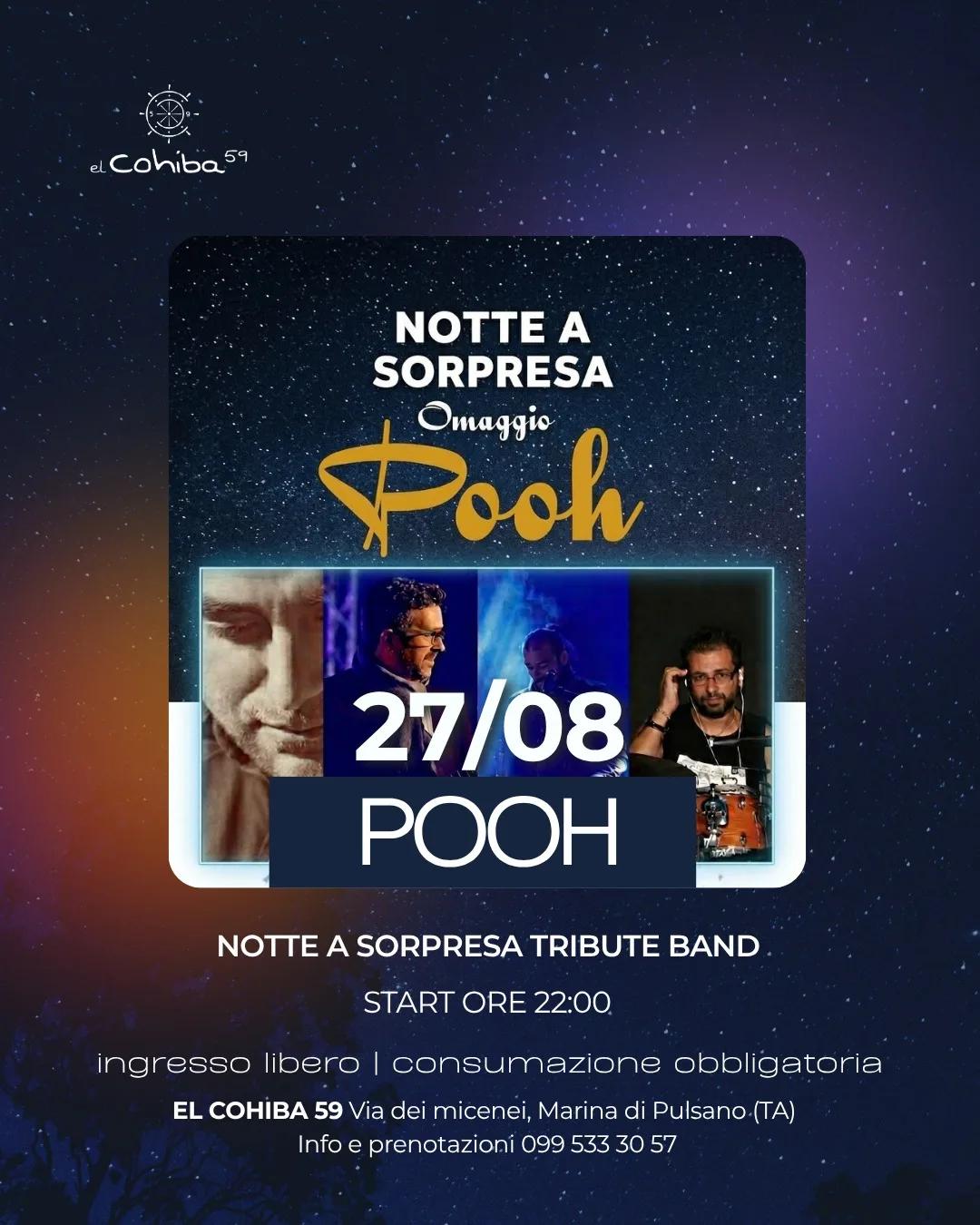 Notte a Sorpresa · Pooh Tribute Band a El Cohiba 59