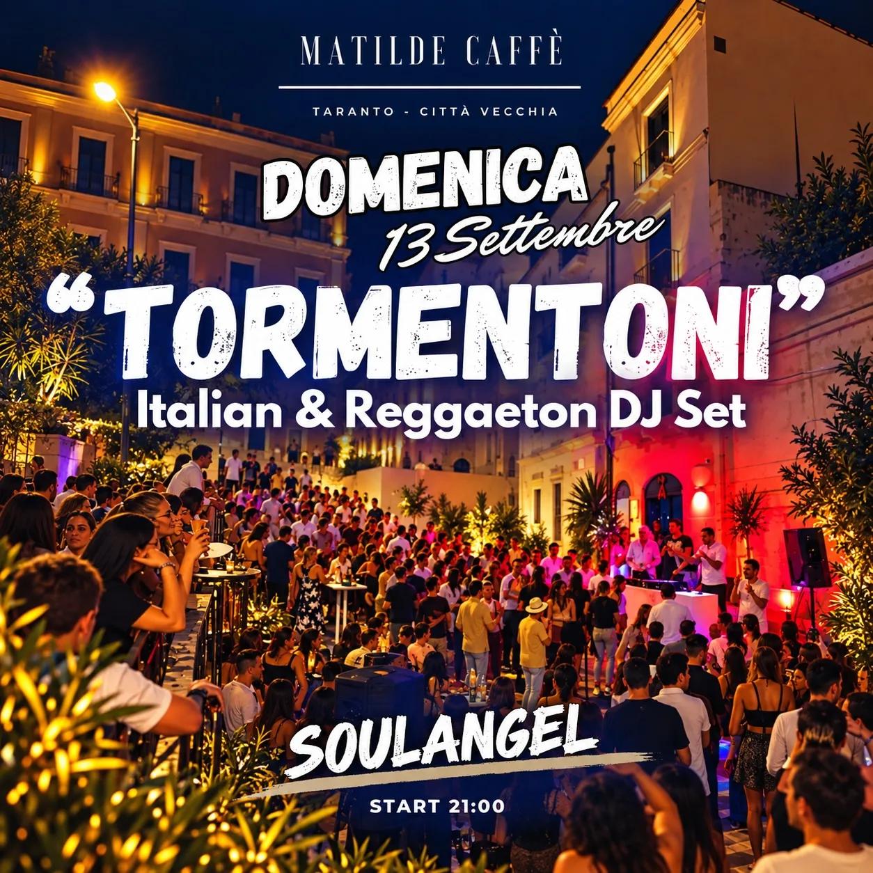 Tormentoni · Italian & Reggaeton dj set con Soulangel