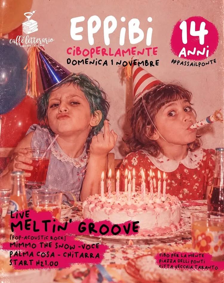 Il Caffè Letterario compie 14 anni · live dei Meltin’ Groove
