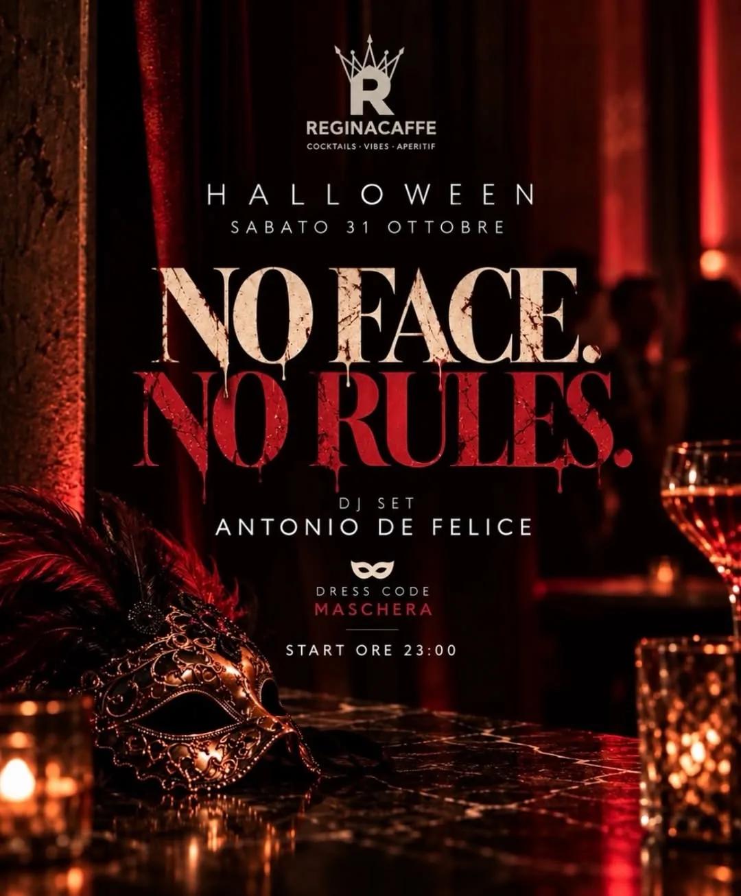 No Face. No Rules. · Halloween con Antonio De Felice