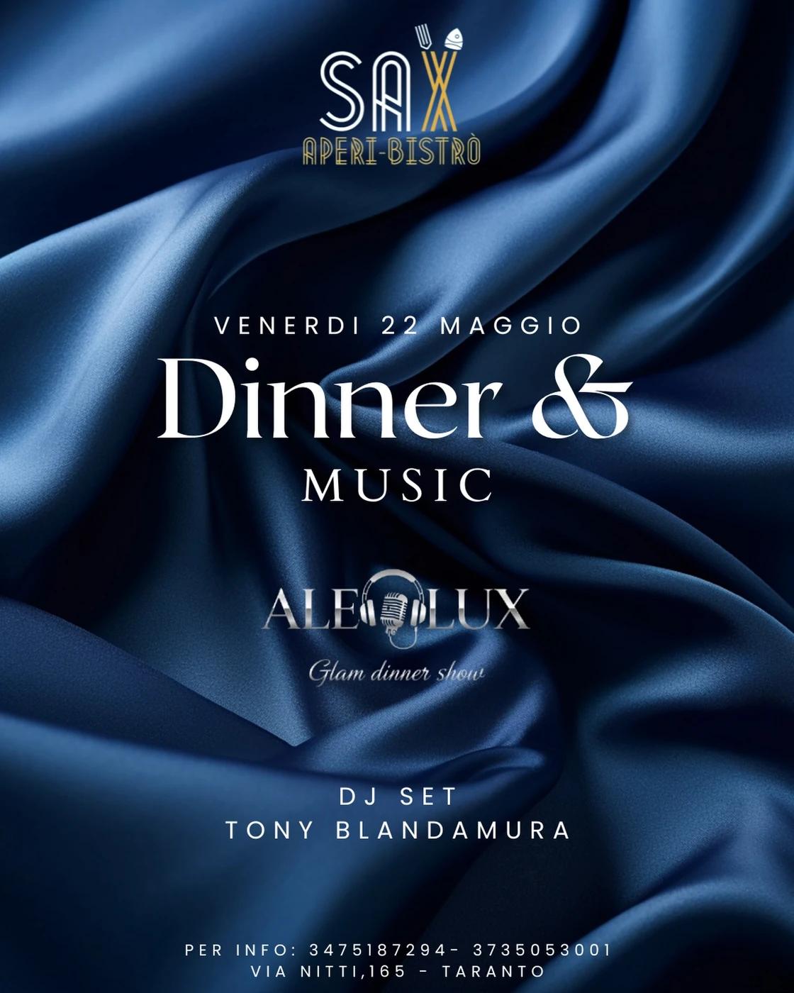 DINNER & MUSIC • Venerdì 22 Maggio