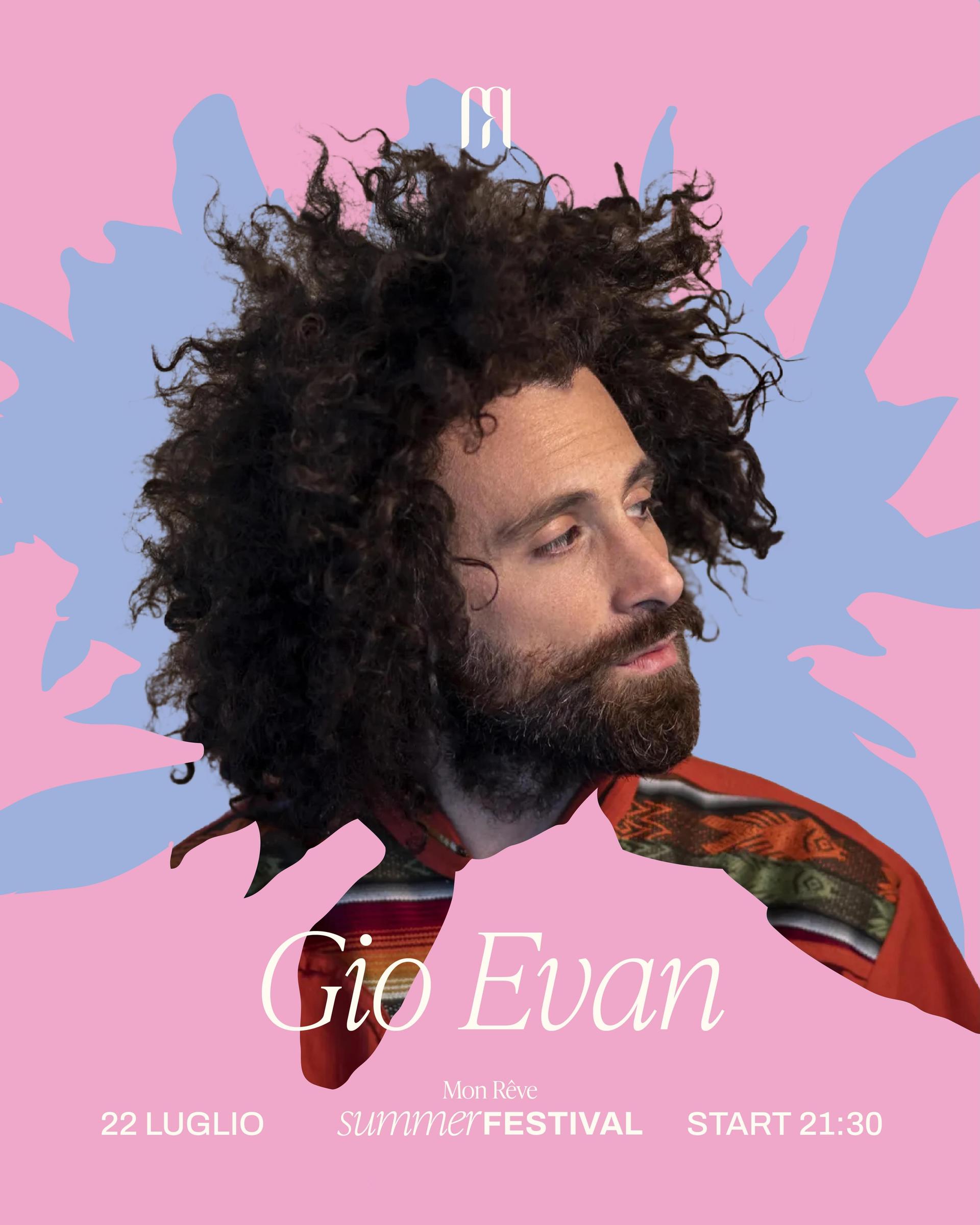 Gio Evan · Mon Rêve Summer Festival