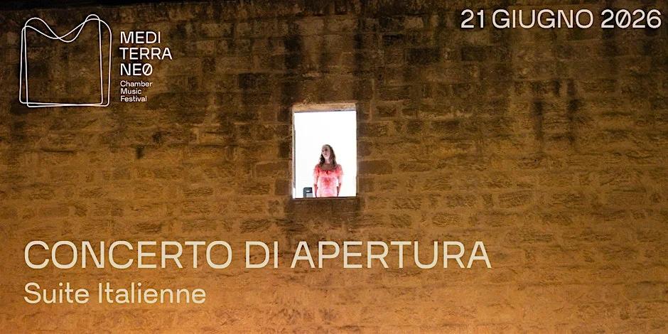 Mediterraneo Chamber Music Festival · Suite Italienne