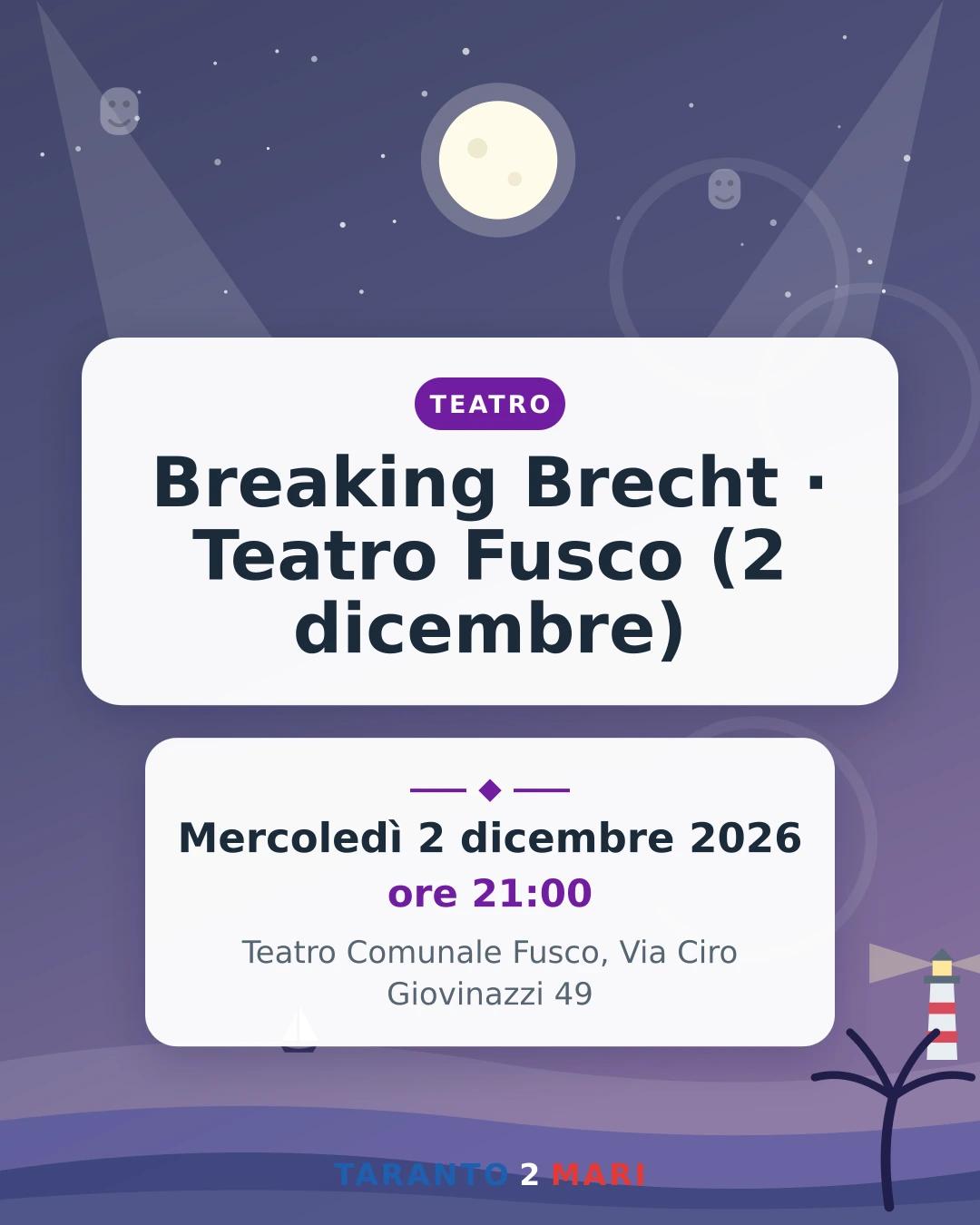 Breaking Brecht · Teatro Fusco (2 dicembre)