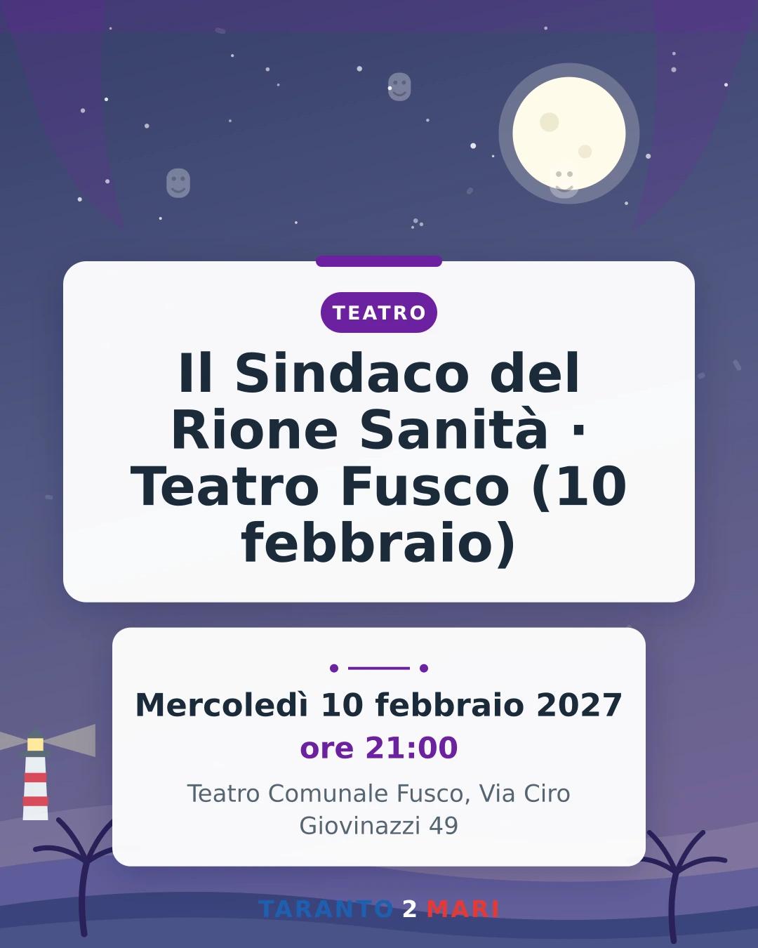Il Sindaco del Rione Sanità · Teatro Fusco (10 febbraio)