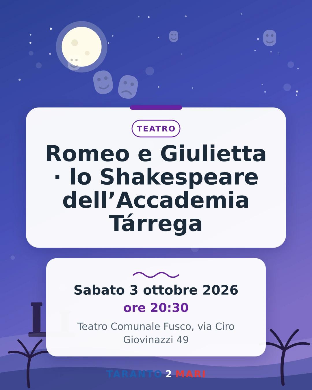 Romeo e Giulietta · lo Shakespeare dell’Accademia Tárrega