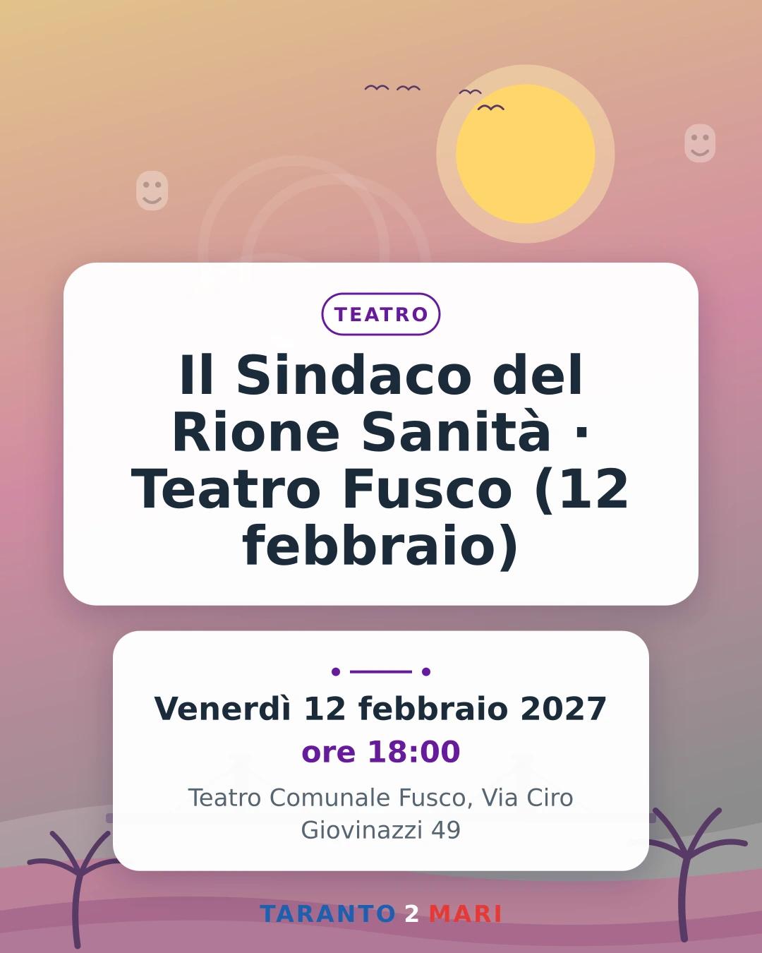 Il Sindaco del Rione Sanità · Teatro Fusco (12 febbraio)