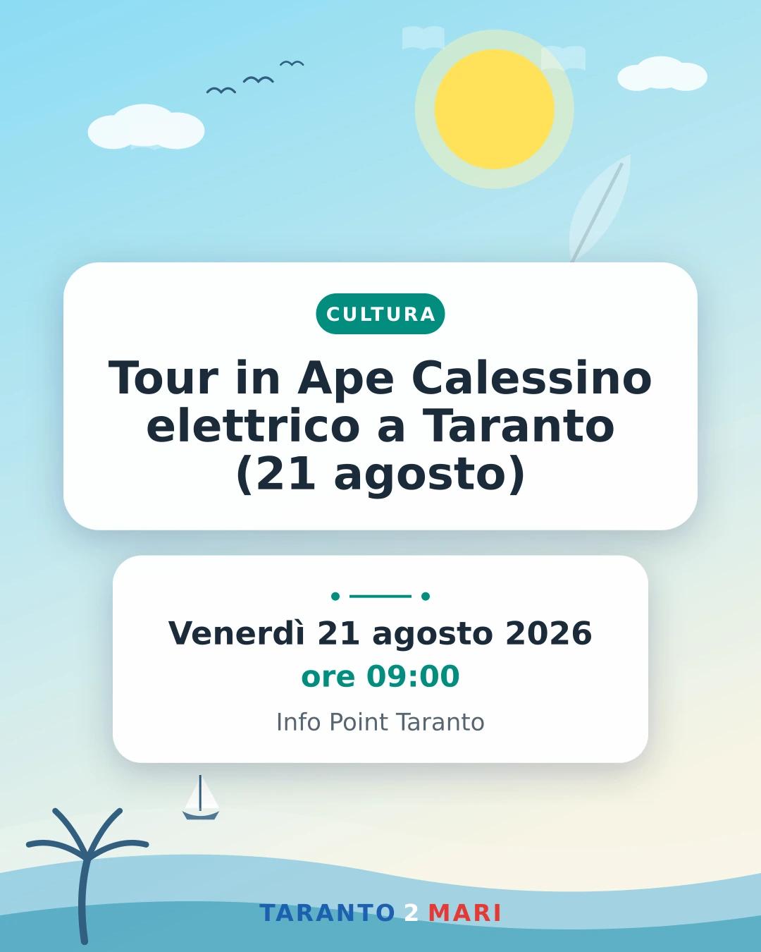 Tour in Ape Calessino elettrico a Taranto (21 agosto)
