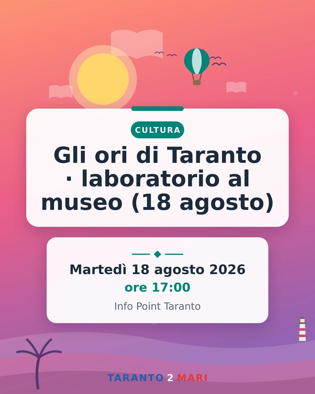 Gli ori di Taranto · laboratorio al museo (18 agosto)