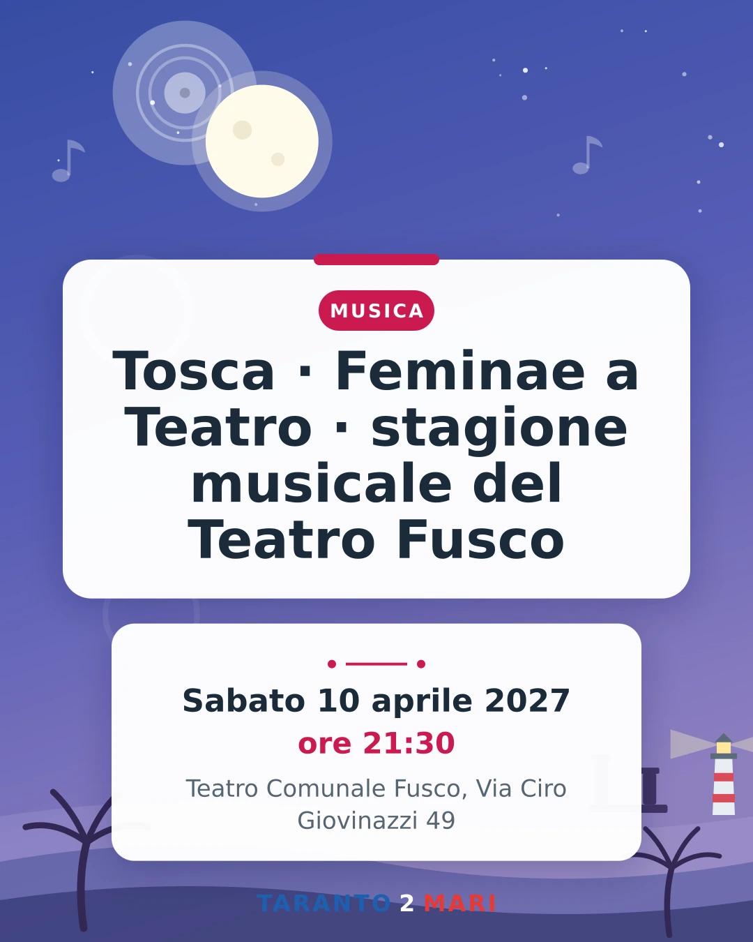 Tosca · Feminae a Teatro · stagione musicale del Teatro Fusco