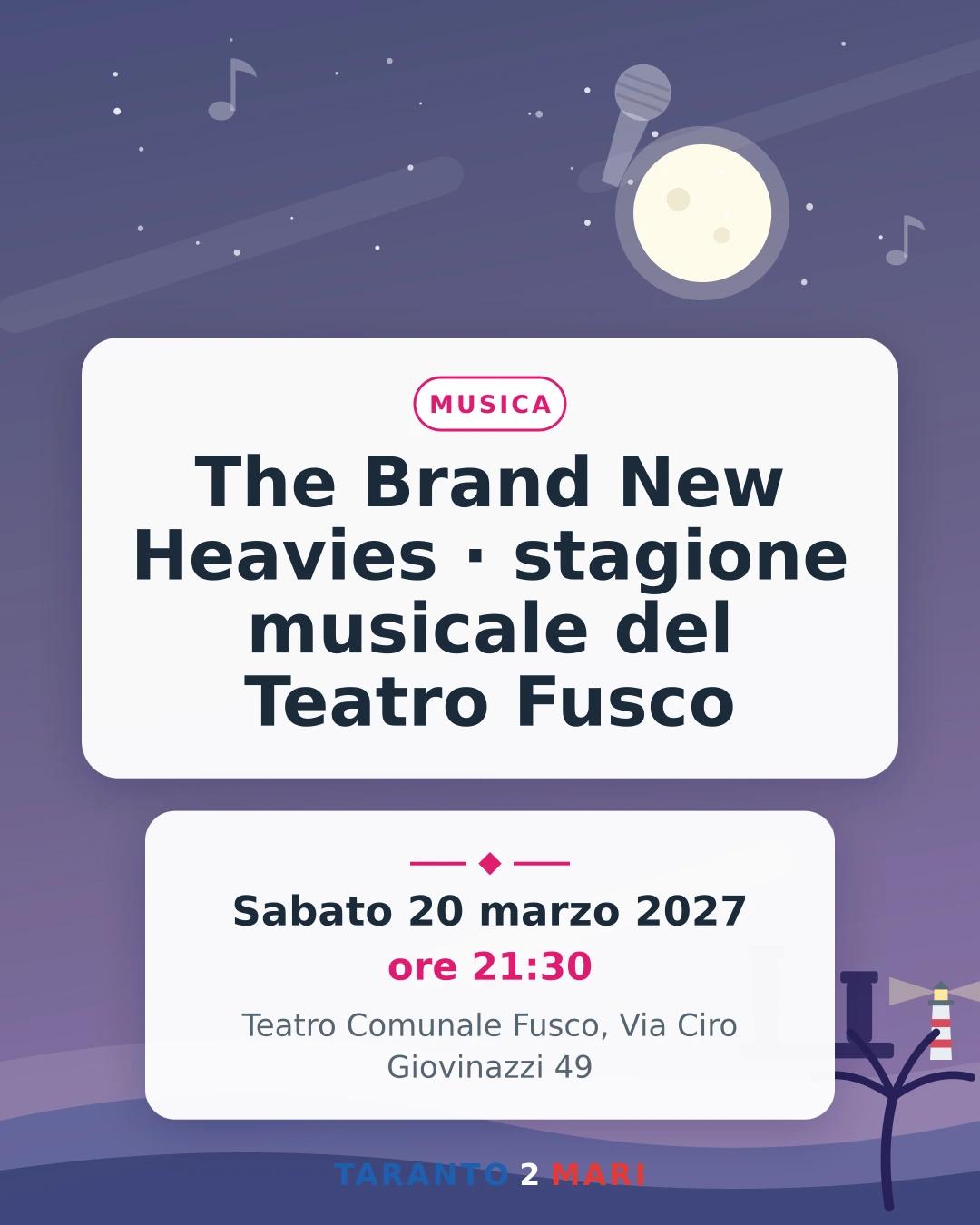 The Brand New Heavies · stagione musicale del Teatro Fusco