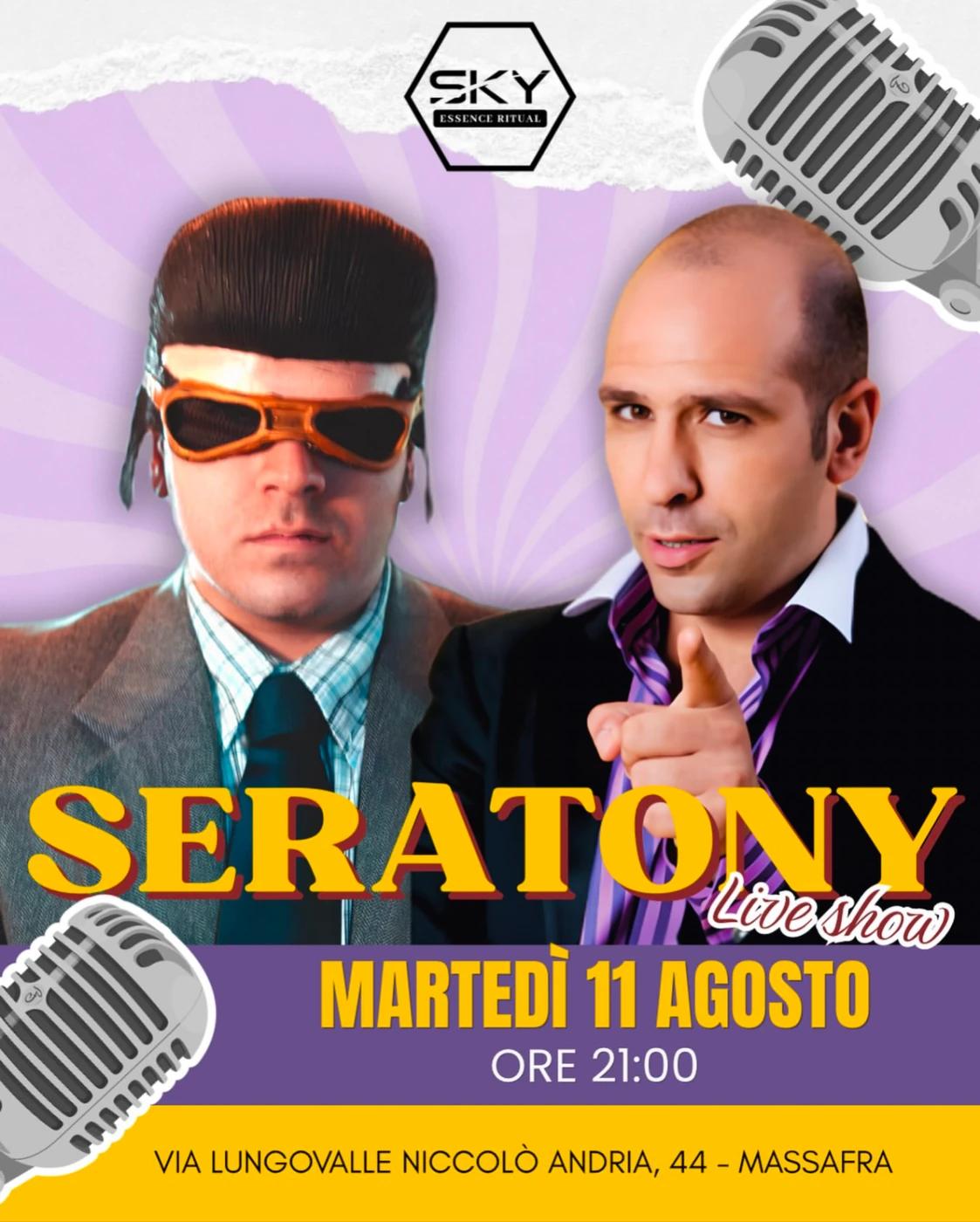 Seratony Live Show – Ossa Grosse & TonyPitony