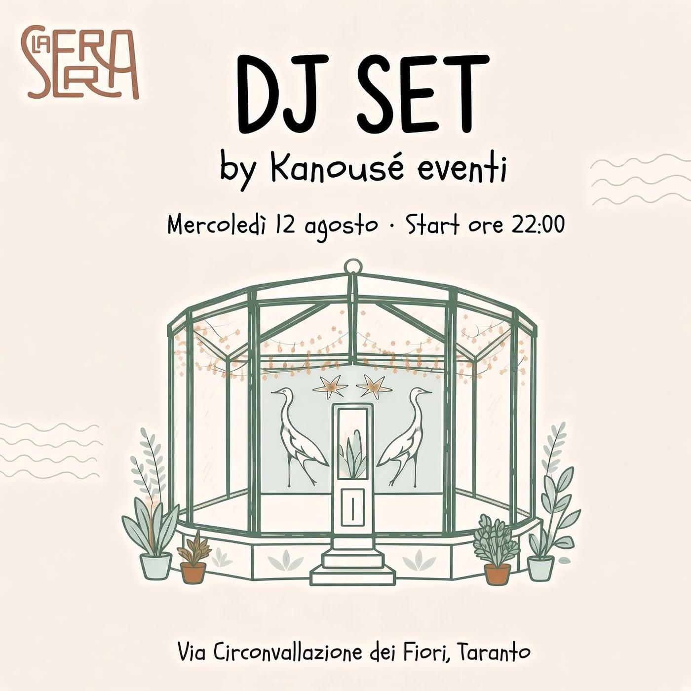 DJ Set by Kanousé Eventi – La Serra