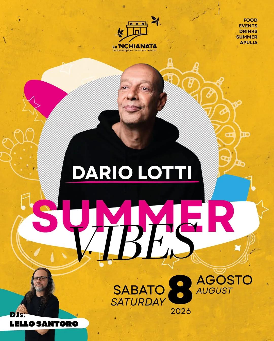 Summer Vibes alla 'Nchianata · Dario Lotti e Lello Santoro