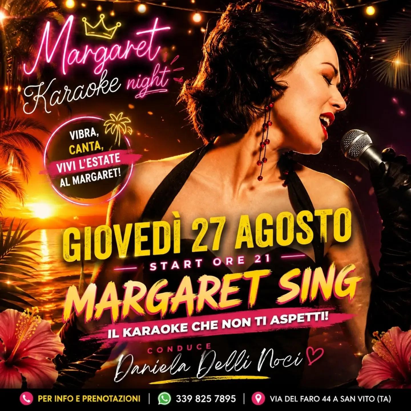 Margaret Sing · karaoke night con Daniela Delli Noci