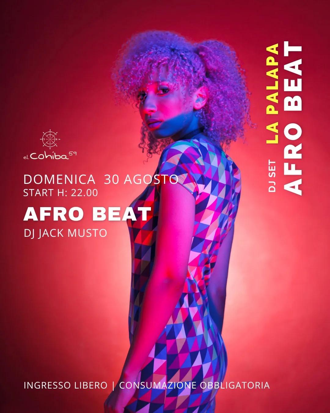 Afro Beat con dj Jack Musto a El Cohiba 59