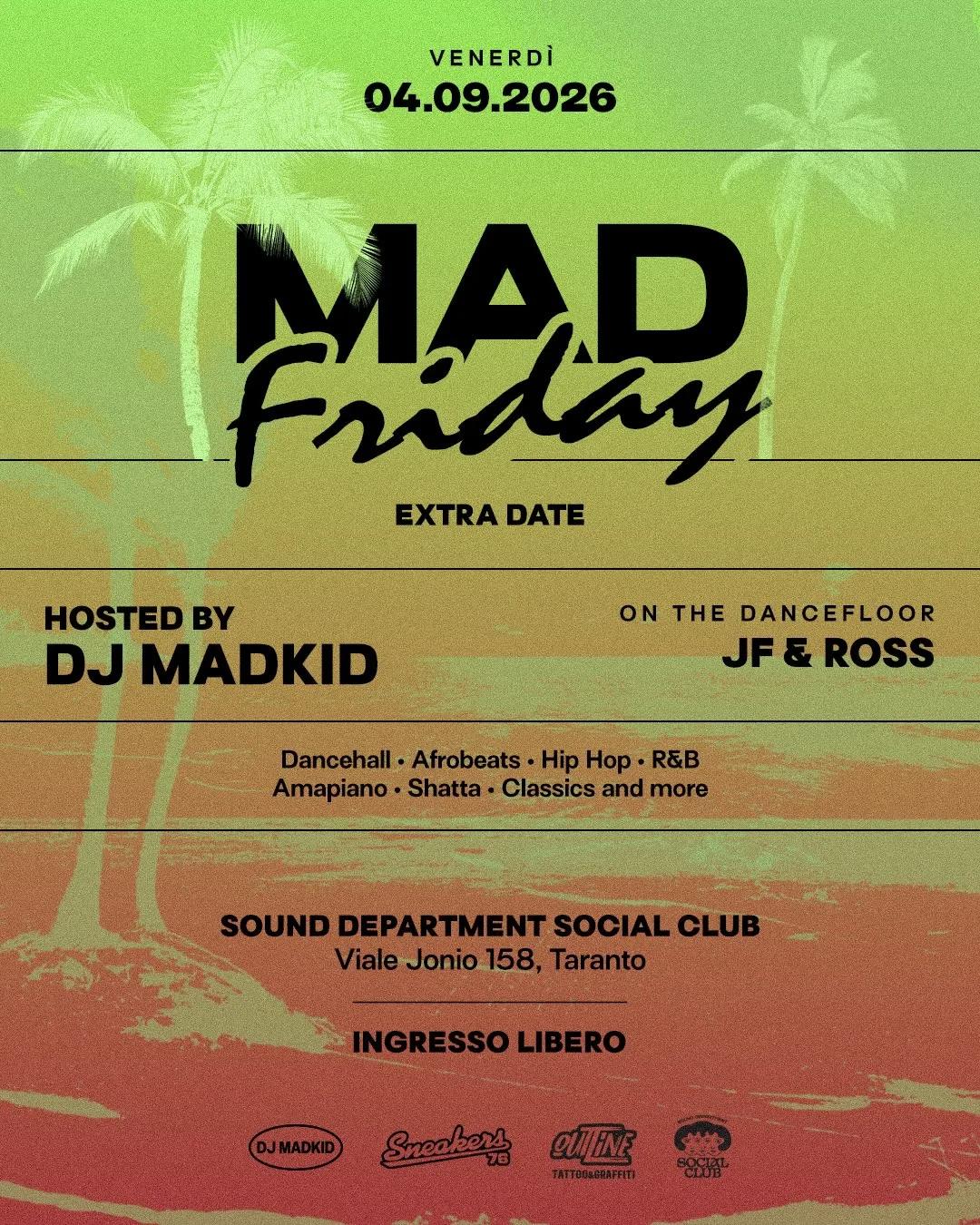 Mad Friday · extra date al Sound Department