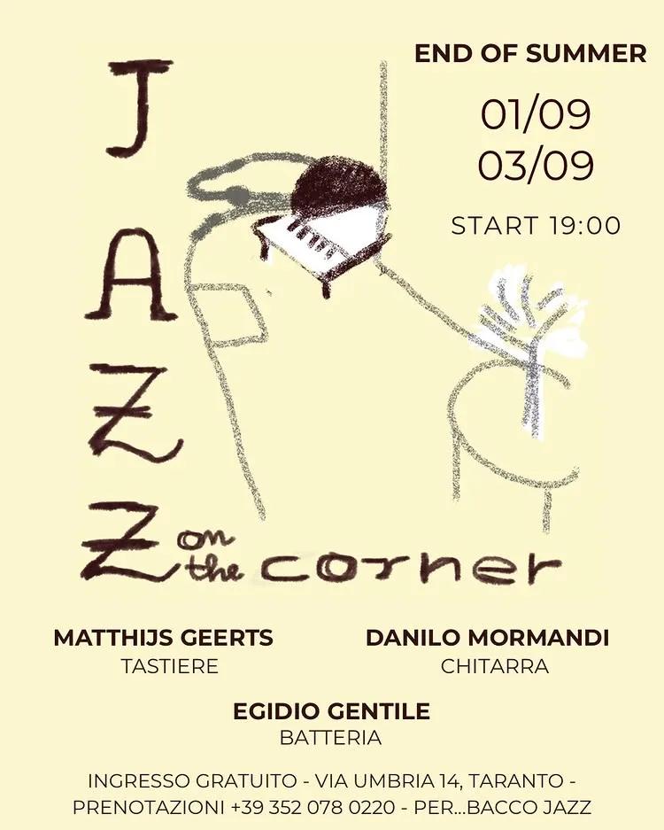 Jazz On The Corner · Geerts, Mormandi, Gentile al Per...Bacco (1 settembre)