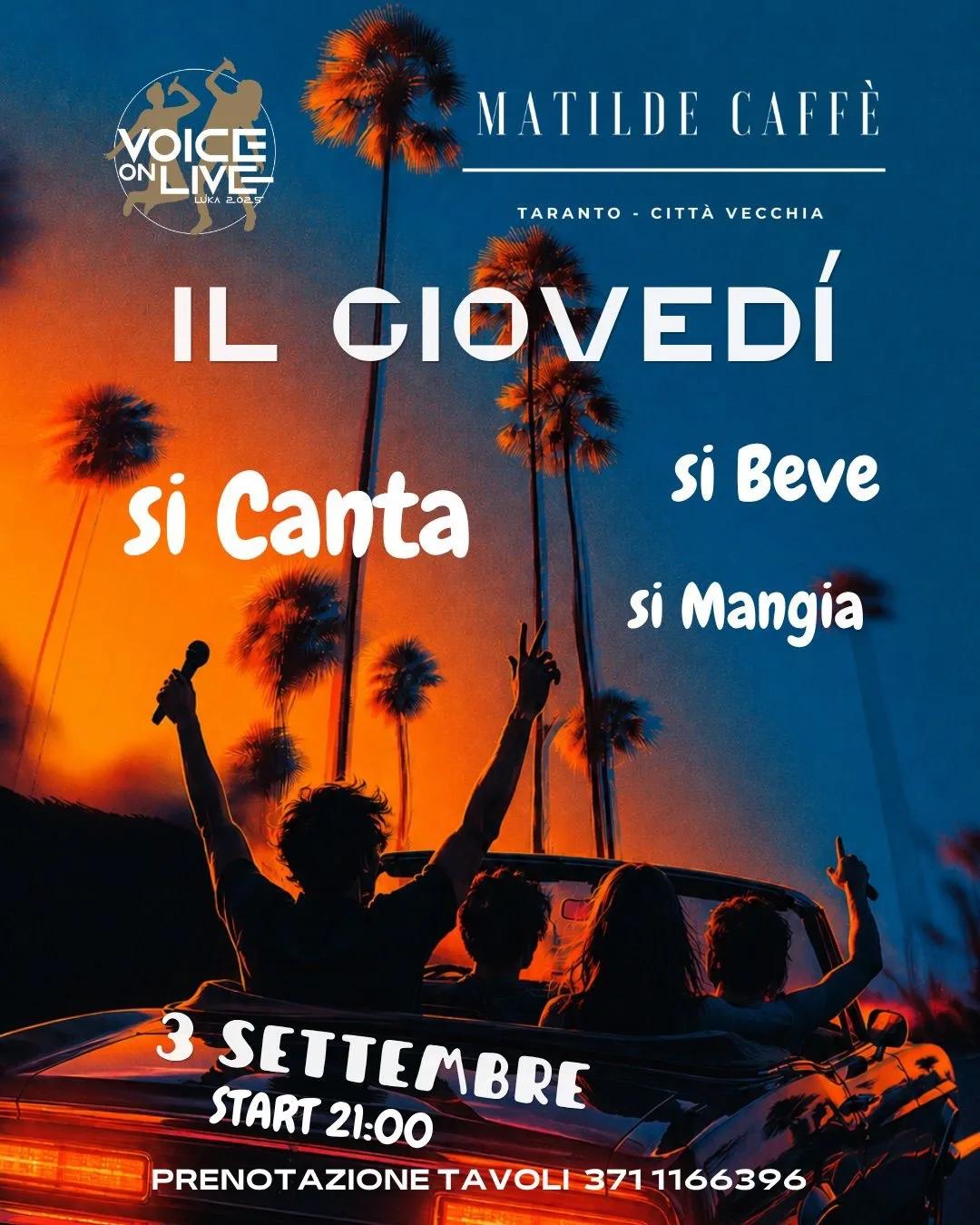 Il giovedì si canta · Voice on Live al Matilde Caffè (3 settembre)