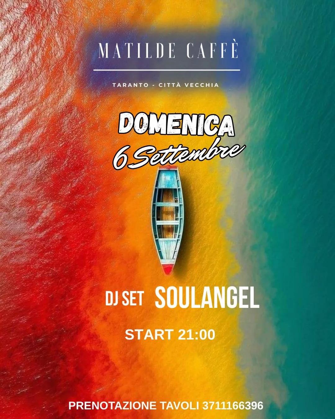 Dj set Soulangel al Matilde Caffè (6 settembre)