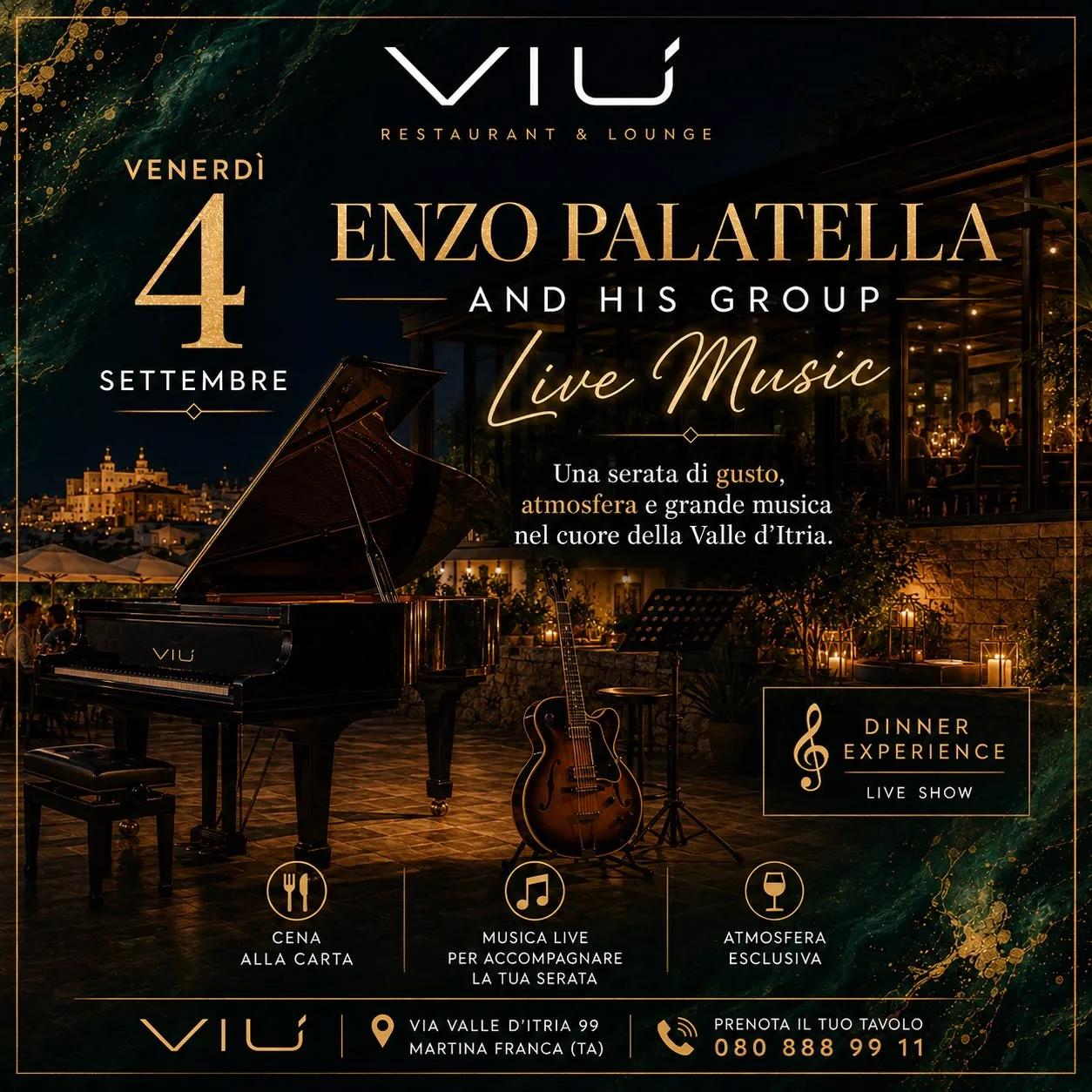 Enzo Palatella and His Group · dinner experience al Viù