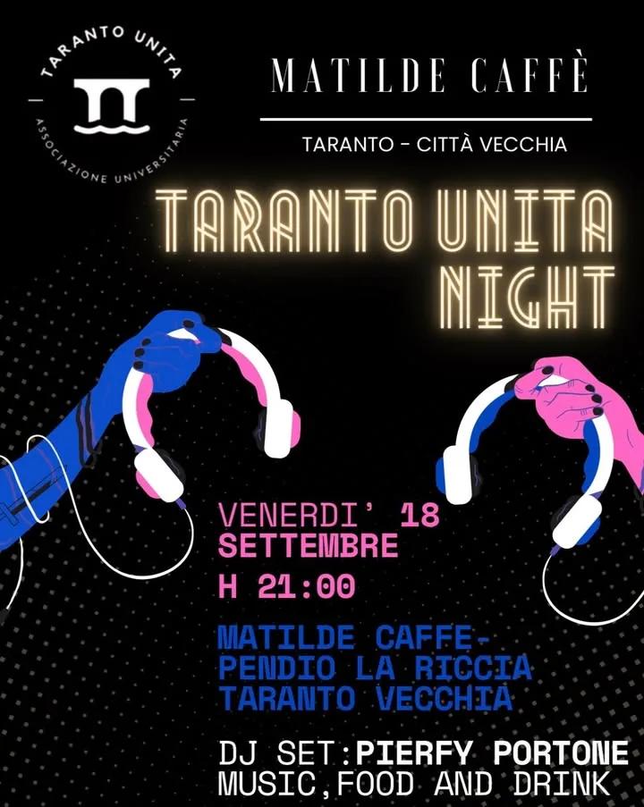 Taranto Unita Night · la festa dell’anno accademico