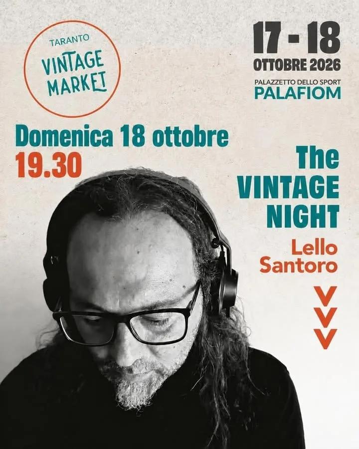 Taranto Vintage Market · The Vintage Night, seconda giornata