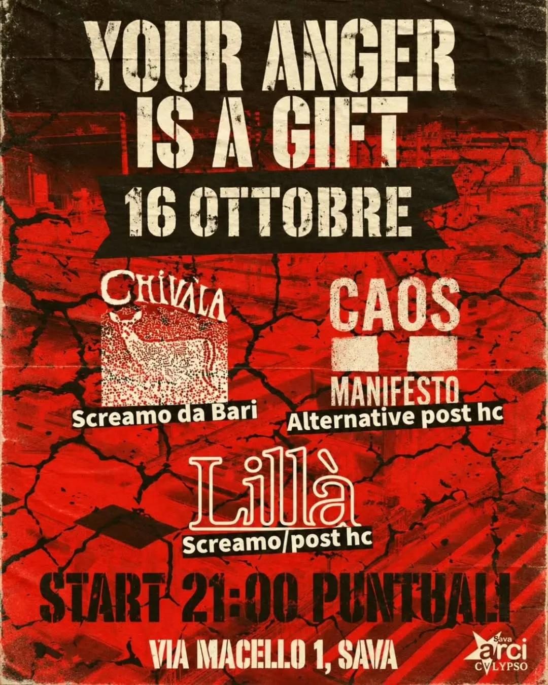Your Anger Is a Gift · Chivala, Caos Manifesto e Lillà