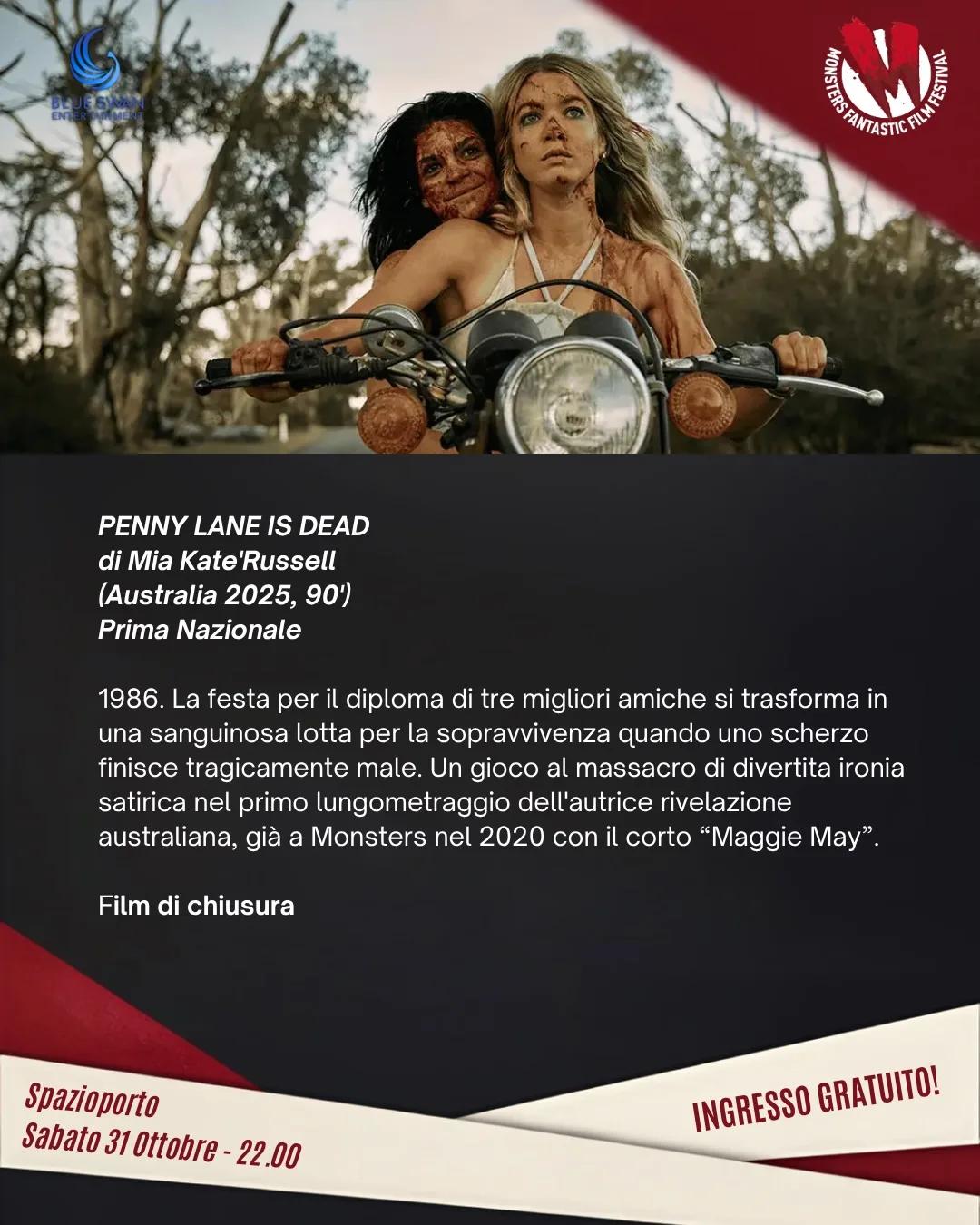 Penny Lane Is Dead · film di chiusura di Monsters