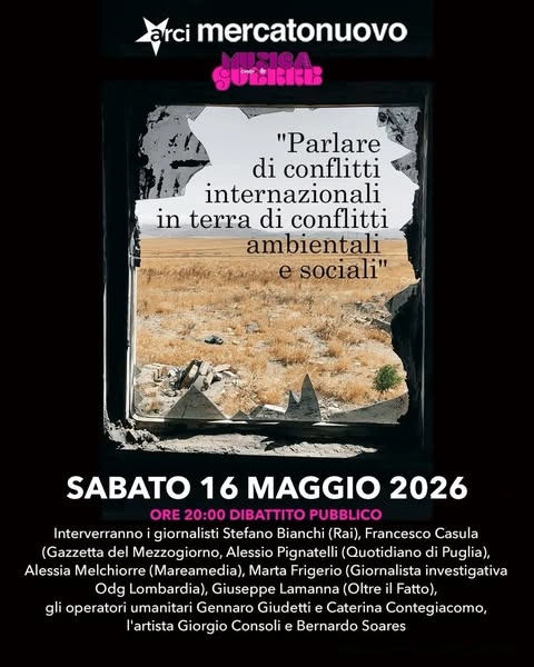 Parlare di conflitti internazionali in terra di conflitti ambientali e sociali