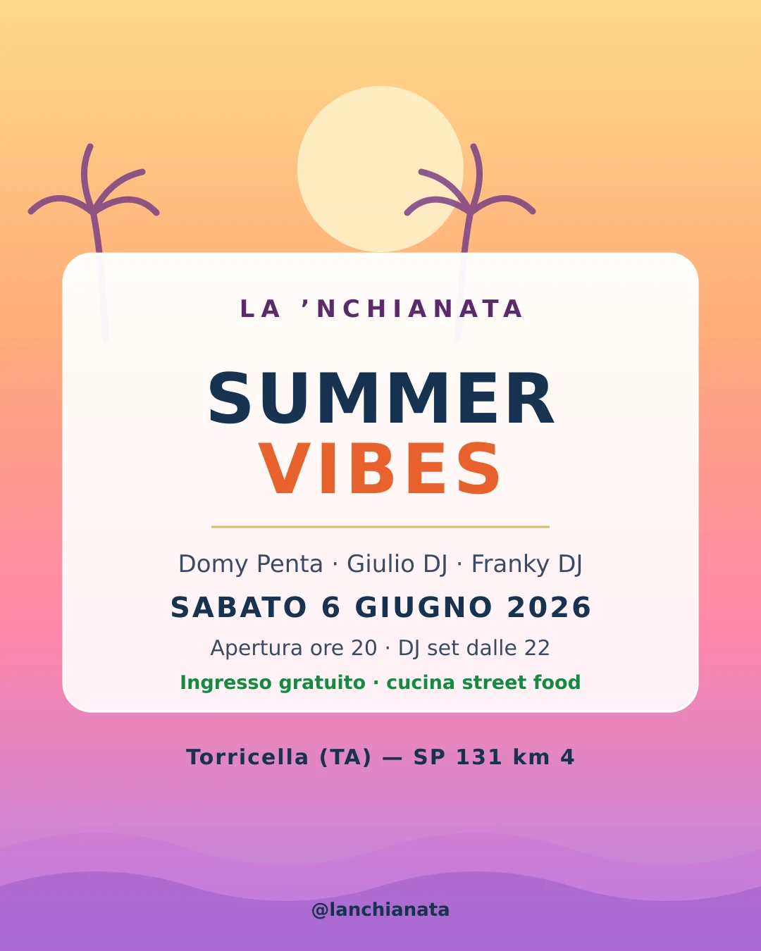 Summer Vibes - La 'Nchianata