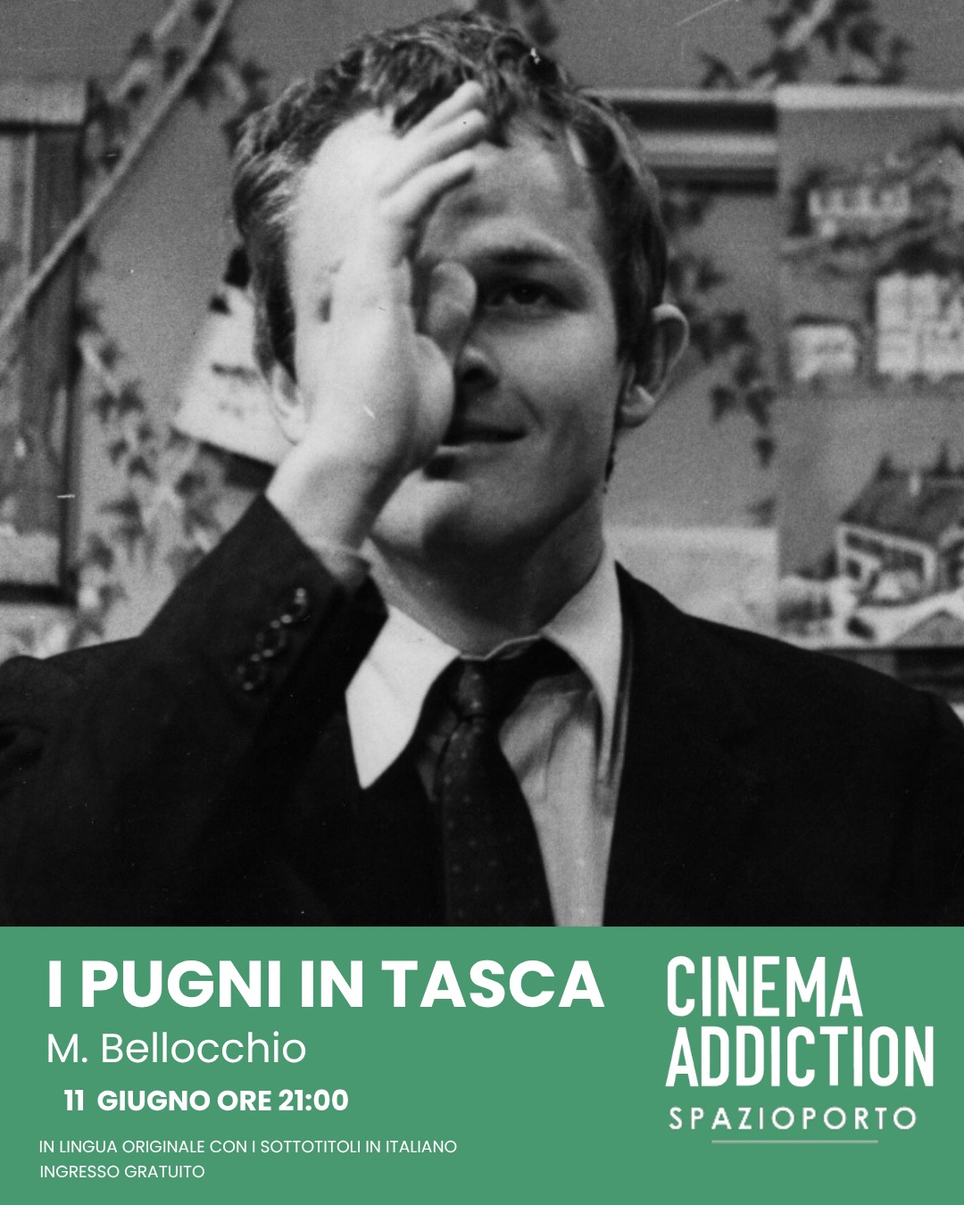 Cinema Addiction · I Pugni in Tasca