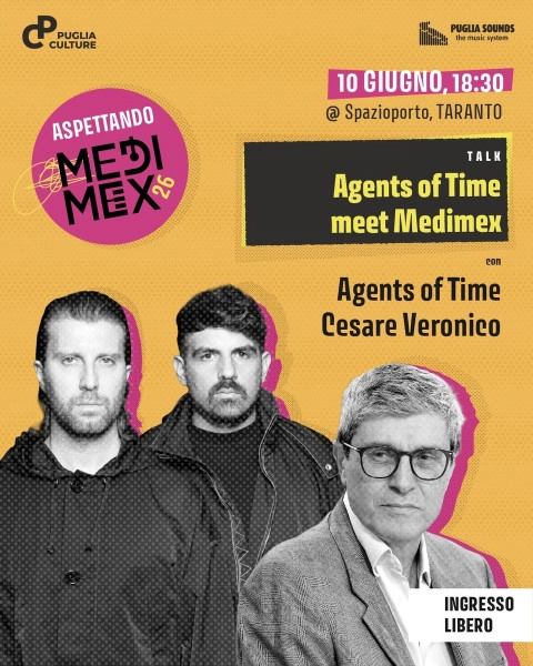 Agents of Time meet Medimex