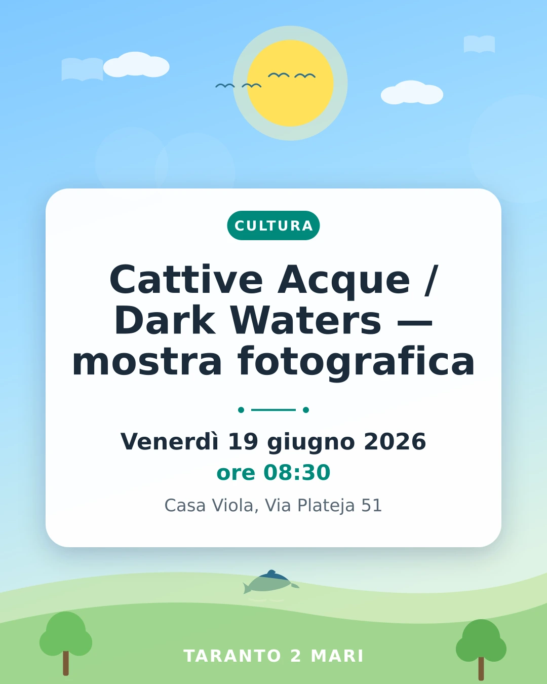 Cattive Acque / Dark Waters — mostra fotografica