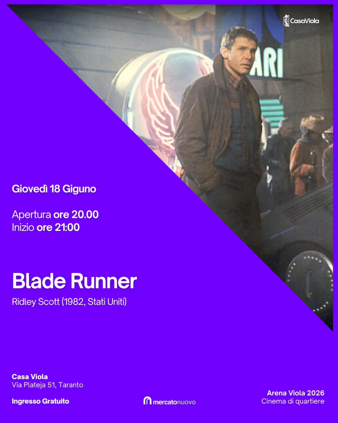 Arena Viola · Blade Runner — Casa Viola, Taranto, 18 giugno 2026