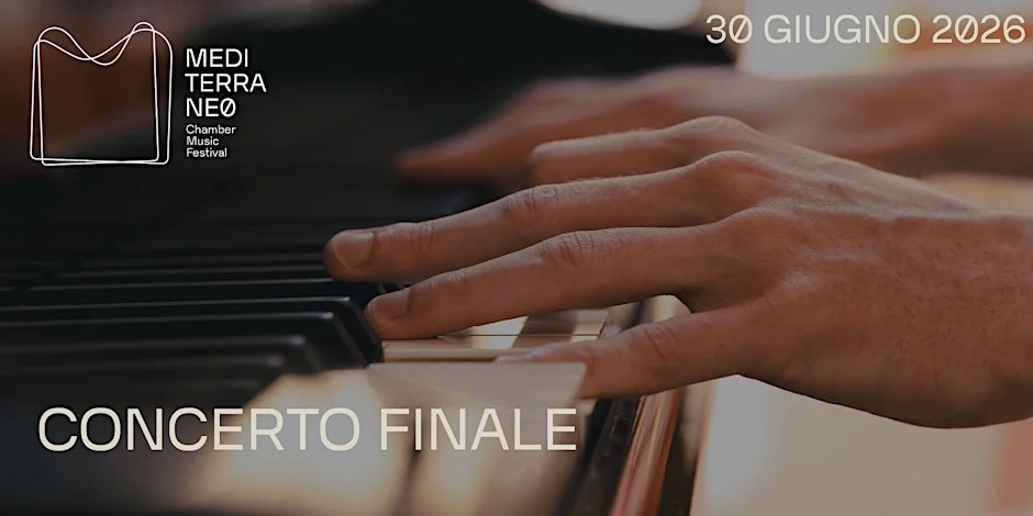 Mediterraneo Chamber Music Festival · Concerto Finale