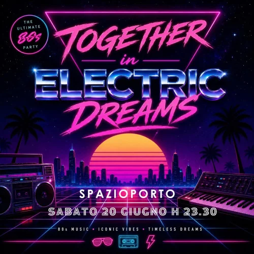 Together in Electric Dreams · Medimex After (80s dj set)