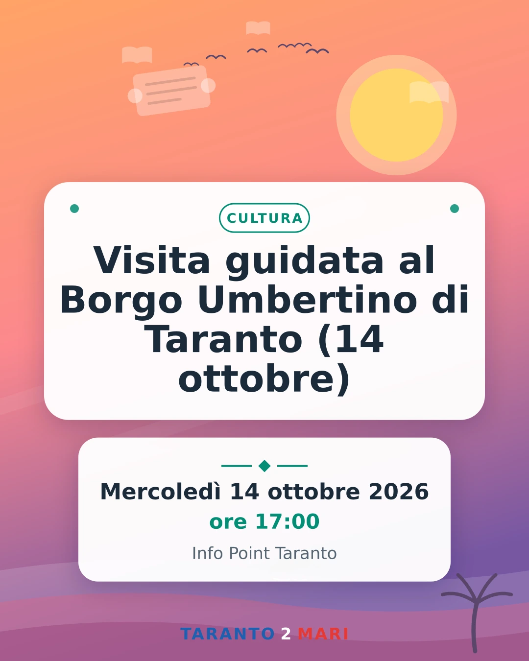 Visita guidata al Borgo Umbertino di Taranto (14 ottobre)