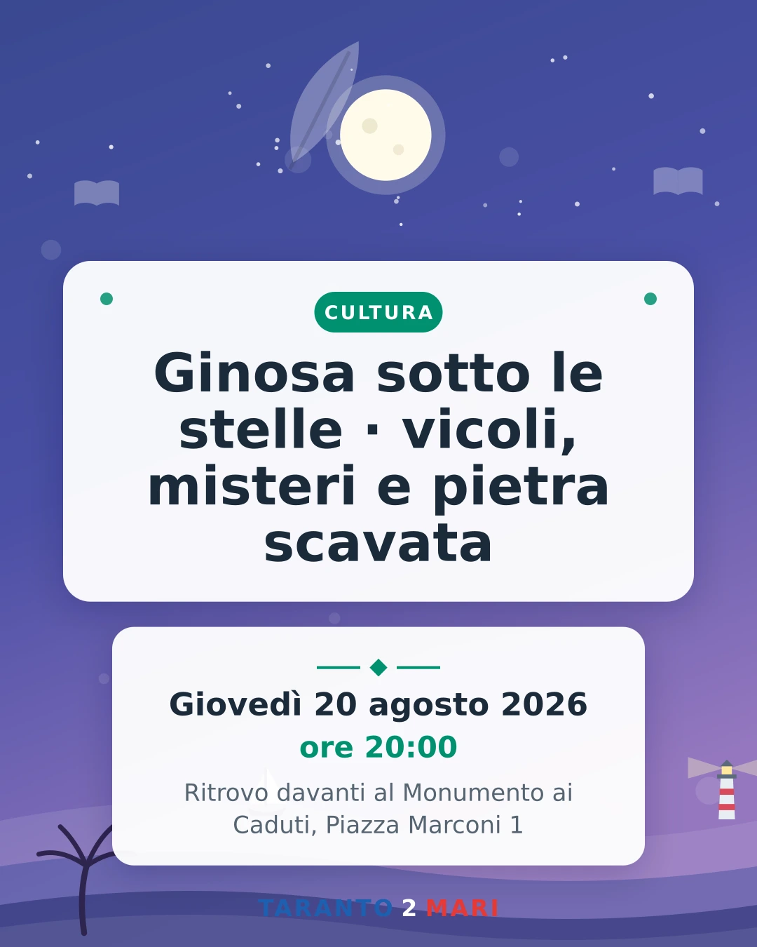 Ginosa sotto le stelle · vicoli, misteri e pietra scavata
