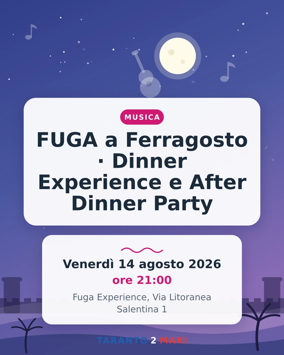 FUGA a Ferragosto · Dinner Experience e After Dinner Party