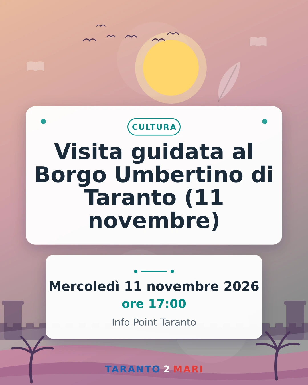 Visita guidata al Borgo Umbertino di Taranto (11 novembre)