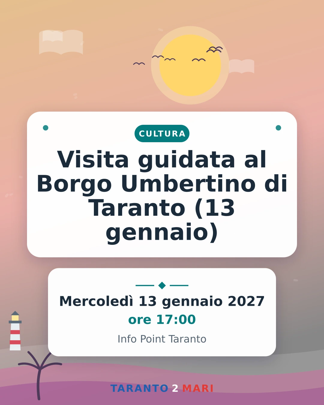Visita guidata al Borgo Umbertino di Taranto (13 gennaio)