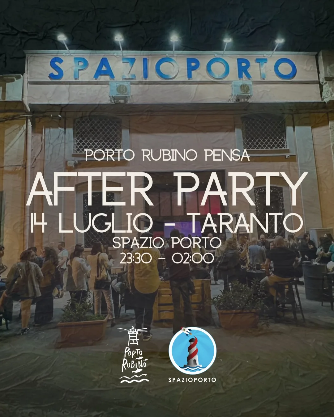 Porto Rubino PENSA · After Party allo Spazioporto