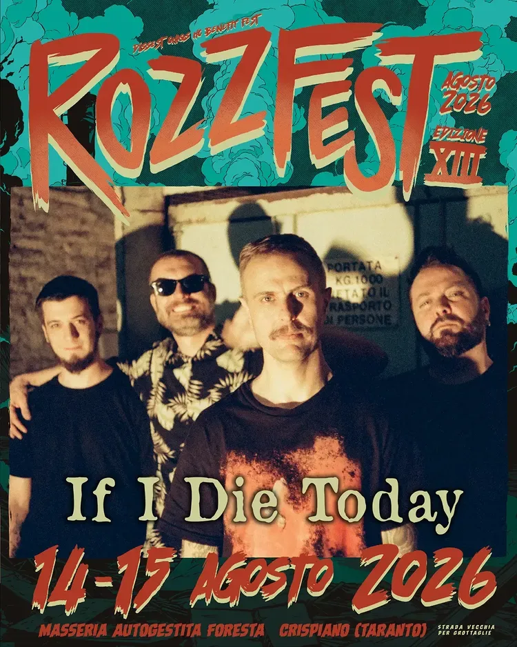 Rozz Fest XIII · If I Die Today